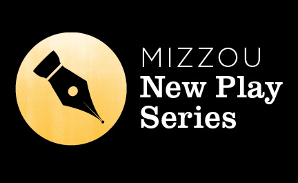 A Mizzou New Play Series Graphic