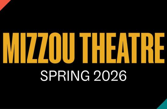 Mizzou Theatre 2026 