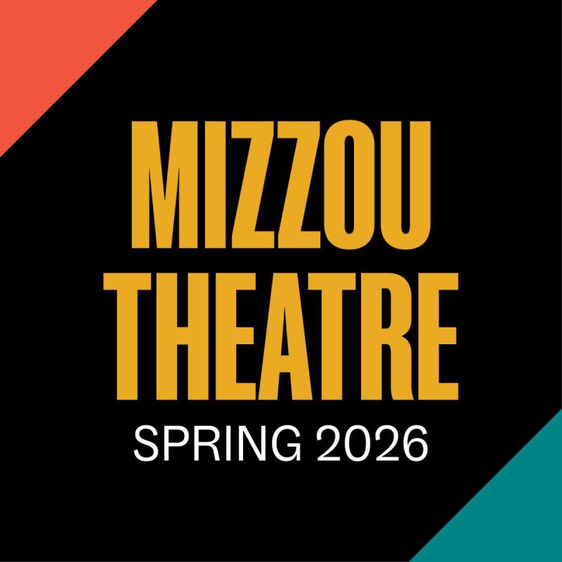 Mizzou theatre graphic